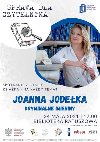 Kryminalne imieniny z Joanną Jodełką